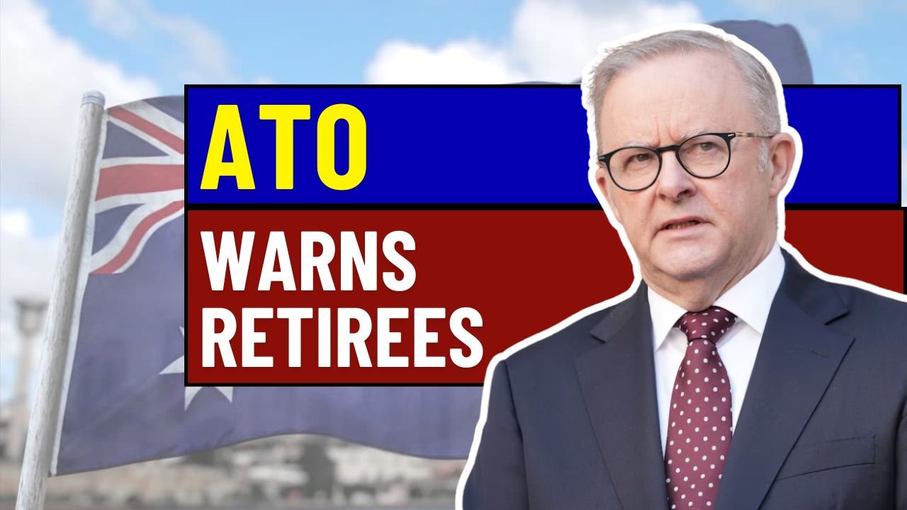 ATO Warns Retirees